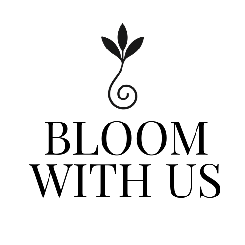 Bloom With Us